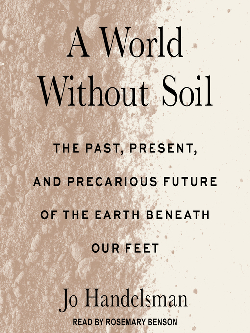 Title details for A World Without Soil by Jo Handelsman - Wait list